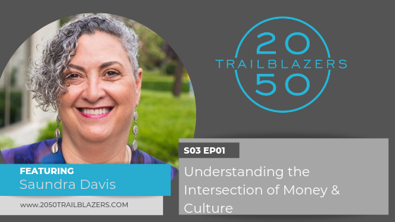 2050TBs's tweet photo. Don't miss our FIRST EPISODE of Season 3! We're sitting down with @sagemoney to talk about this season's exciting theme - Money and Culture! https://t.co/QvF779zhqs #2050TrailBlazers #SparkConversation #Money #culture https://t.co/cNy9Nr02Uj