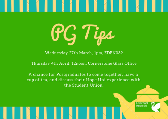 PG TIPS RETURNS. 

On Hope Park on Wednesday 27th in EDEN039 at 1pm.

Also we're hosting one on <a href="/LivHopeCreative/">Liverpool Hope Creative and Performing Arts</a> on Thursday 4th April at 12noon, in the glass space!

<a href="/LiverpoolHopeSU/">Liverpool Hope SU</a> @Hope_Library