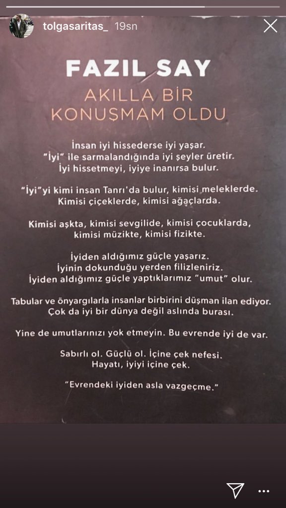 "Evrendeki iyiden asla vazgeçme "

#TolgaSarıtaş