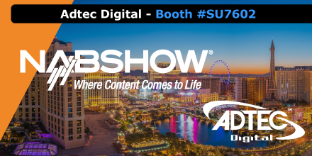 AdtecDigital's tweet photo. Come visit us at #NAB2019 in Booth SU7602. Adtec has new #HEVC / #AVC / #MPEG2 contribution and distribution products and applications to talk about! Get your free Guest Pass for the show floor by using registration code LV8696. https://t.co/kuR1ePsz0Y