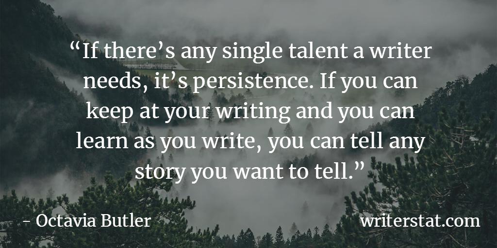 WrtrStat's tweet photo. The life of a writer. In my experience. becoming an author doesn't happen overnight it's a gradual inching forward. #amwriting #amediting Keep Writing. Persistence is an author's superpower. Keep Learning. -Wrtr https://t.co/IjjbAcA9fu