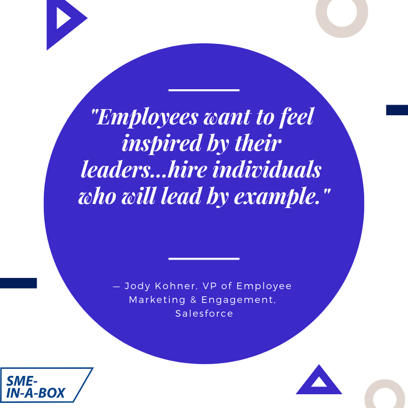 SMEINABOX's tweet photo. "Employees want to feel inspired by their leaders...hire individuals who will lead by example."
— Jody Kohner, VP of Employee Marketing & Engagement, Salesforce
#SMEQuotes
#TuesdayMotivation
#TuesdayThoughts https://t.co/TiICyYfwLO
