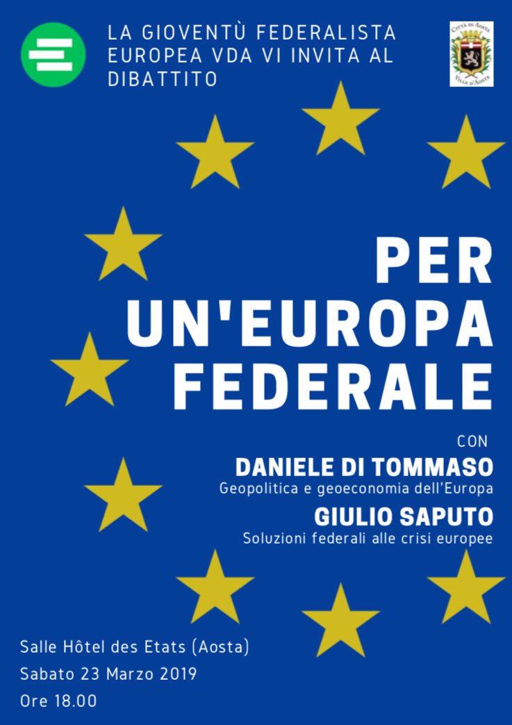 🗣 🇪🇺
L’occasione per parlare insieme di Europa e di federalismo

📆 sabato 23 marzo

⏰ ore 18:00

📍Sala Hôtel des États (Aosta)