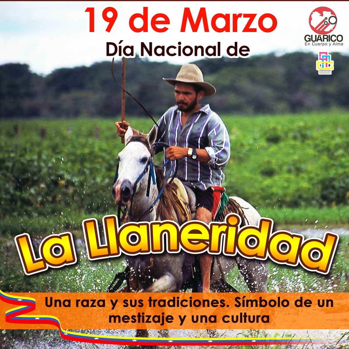 Gob_Guarico's tweet photo. #EFEMÉRIDES || 📢19 de Marzo -- Día de La llaneridad🐎Símbolo de una mestizaje y una cultura.🇻🇪

#EnCuerpoYAlmaPorGuárico
#FelizMartes
#19Marzo https://t.co/2ukK2UPpwp