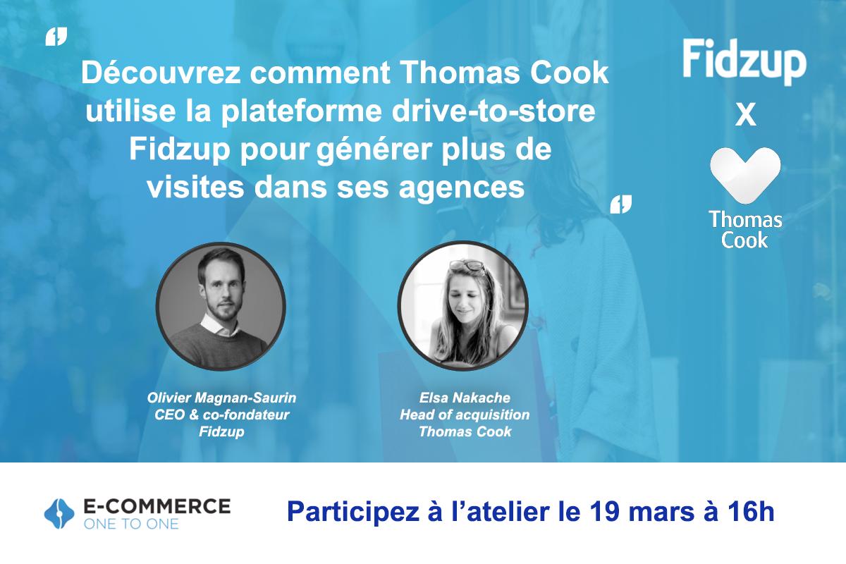 Et pour notre atelier thématique "Comment Thomas Cook utilise la plateforme drive-to-store de Fidzup pour générer plus de trafic dans ses agences." C'est à 16h en salle 6 #1to1Monaco