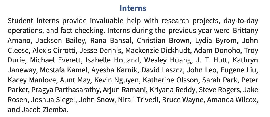 The Economic Report of the President has revealed that the quality of interns at CEA is much better than it was when I was there....we never got cool ones like Steve Rogers, Bruce Wayne, Peter Parker, Aunt May, and John Cleese