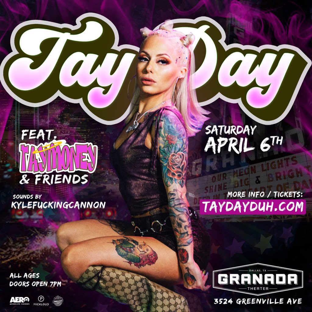 AEROLIFESHOWS's tweet photo. GUESS WHAT?!

It’s almost #TayDay 2k19!

Celebrating @taymoneyduh’s birthday! Sounds by @Fuckkylecannon!

Yall remember Last Year?! We doin it WAY BIGGER @ the Granada Theater in Dallas, TX! 

Get your tickets TODAY ➡️ https://t.co/BSd9wq9m6L

DM me for physical tickets/Delivery! https://t.co/D0osPsnBwk