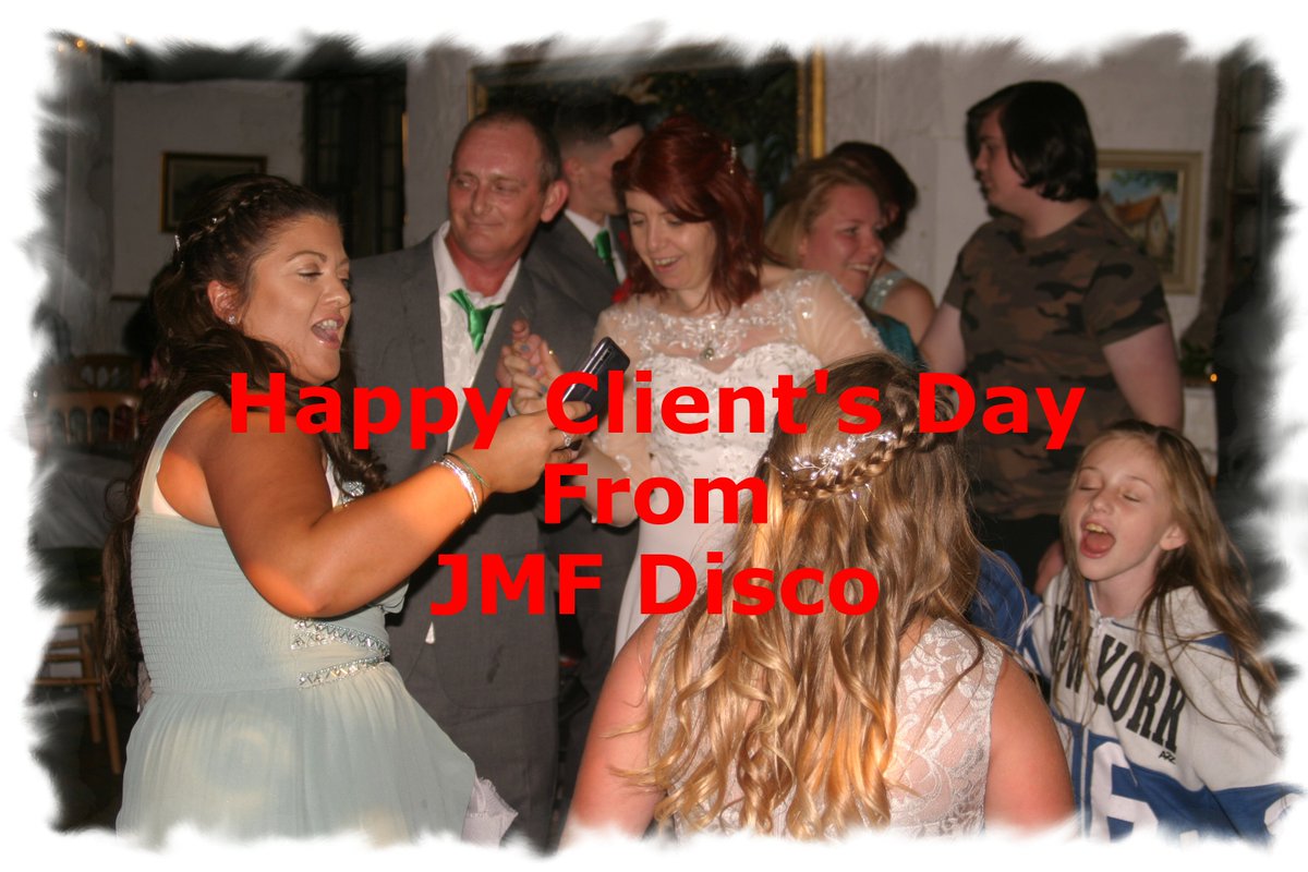 JMFDisco's tweet photo. Happy Client's Day from JMF Disco. 
The truth is JMF Disco would be nothing without it's wonderful client's. We never forget that YOU are our most important client, we could not do the 'job' that we love doing without you. #mobilediscos #weddingdj #jmfdisco https://t.co/J1dE2EwPMF