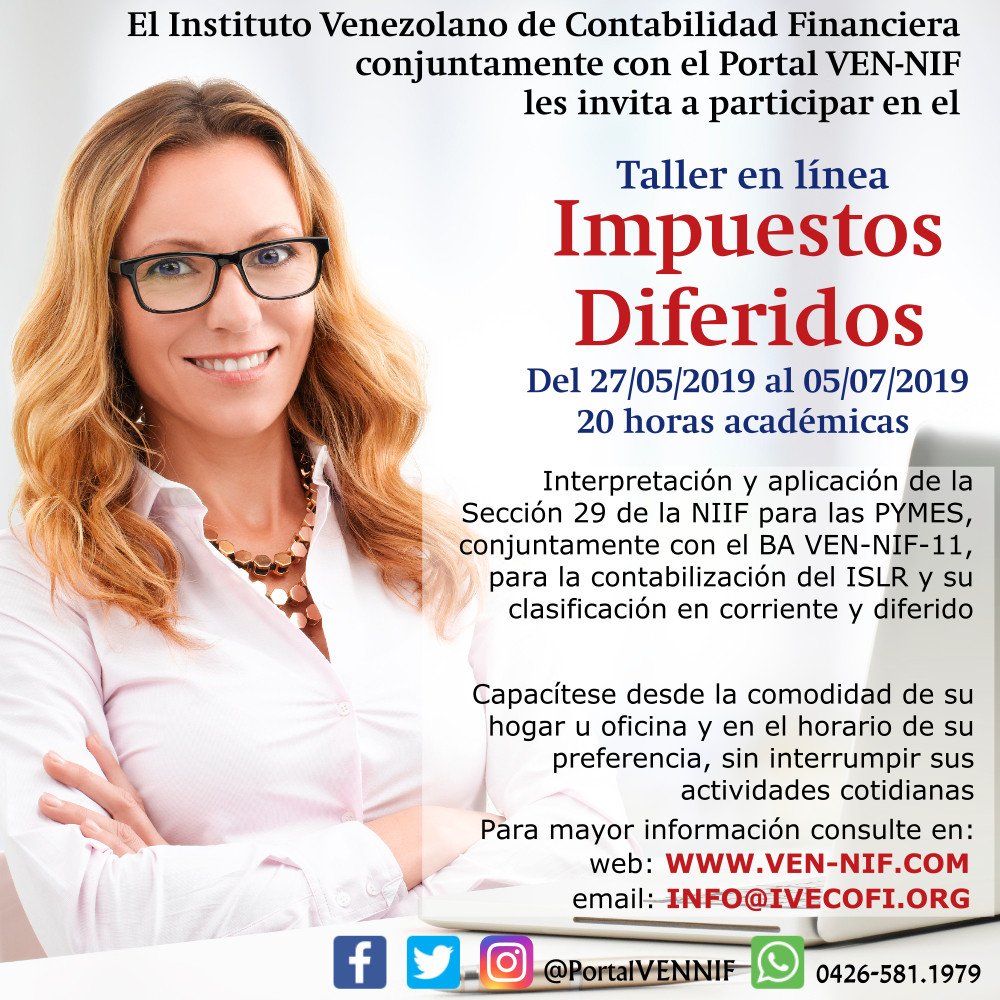 ivecofi's tweet photo. Capacitación | 📝 #VENNIF
TALLER DE IMPUESTOS DIFERIDOS
Online | 27/05/2019
Información en el siguiente enlace:
-► https://t.co/RCFs5g7fLq https://t.co/BmXWr1IYuV