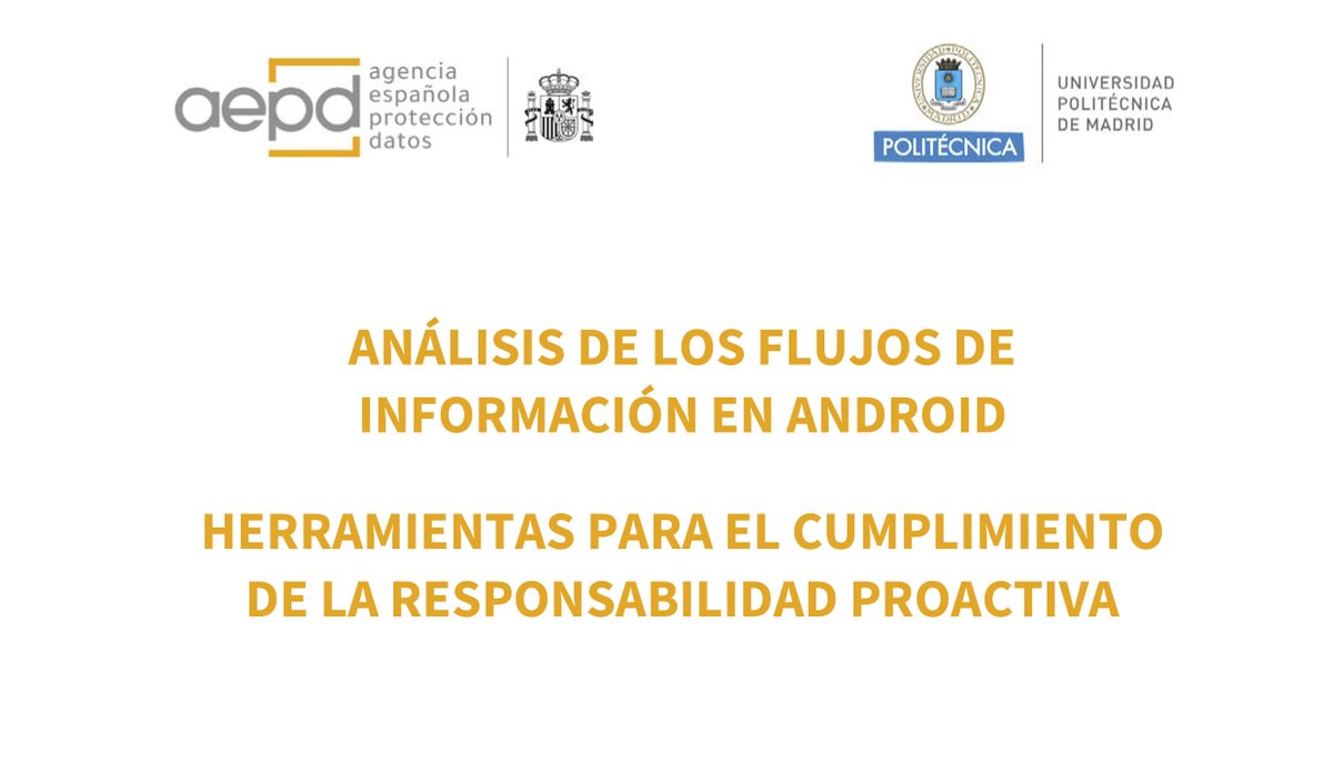 AEPD_es's tweet photo. Si eres desarrollador de aplicaciones #Android te interesará este estudio sobre flujos de información personal, riesgos y herramientas de cumplimiento #RGPD. #ProtegeSusDatos https://t.co/IFHClXuEmp https://t.co/u3EnPw2J2J