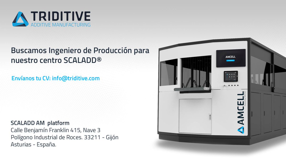 TRIDITIVE's tweet photo. Buscamos Ingeniero de Producción para nuestro centro #SCALADD en Gijón.
Si deseas trabajar con nosotros envíanos tu CV a info@triditive.com o inscríbete a nuestra oferta través del siguiente enlace:
https://t.co/EVFTd7vqvR https://t.co/eYVNHo3mil