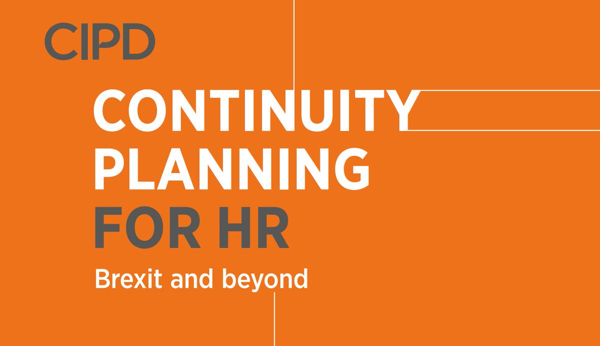 CIPD's tweet photo. As #Brexit approaches and many implications remain uncertain, HR professionals need to prepare their orgs to handle the people aspects of any potential pitfalls https://t.co/cZdZ61SO2Q #ContinuityPlanning https://t.co/hllIxnUu7a