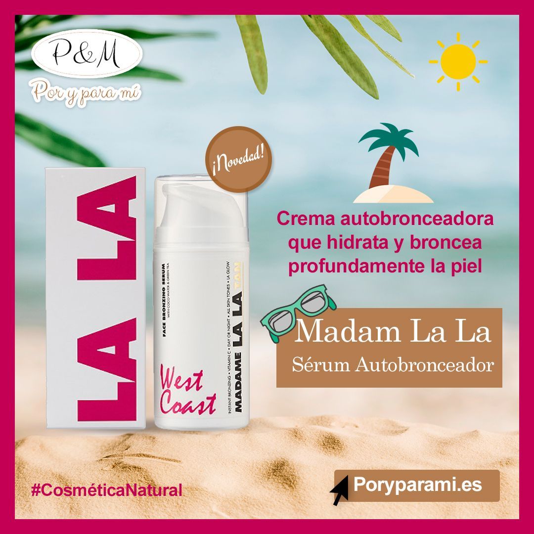 ¡Novedad en #PorYParaMí! 🔥 El sérum bronceador 😎 de #WestCoast <a href="/madamelalauk/">Madame LA LA</a> es una sérum autobronceadora que hidrata y broncea 🌴☀️ 
👉 Visita nuestra web buff.ly/2HuXm3G  😊 #CosméticaNatural #Nutricosmética #PorYParaMÍ #Bronceador  #Vegano