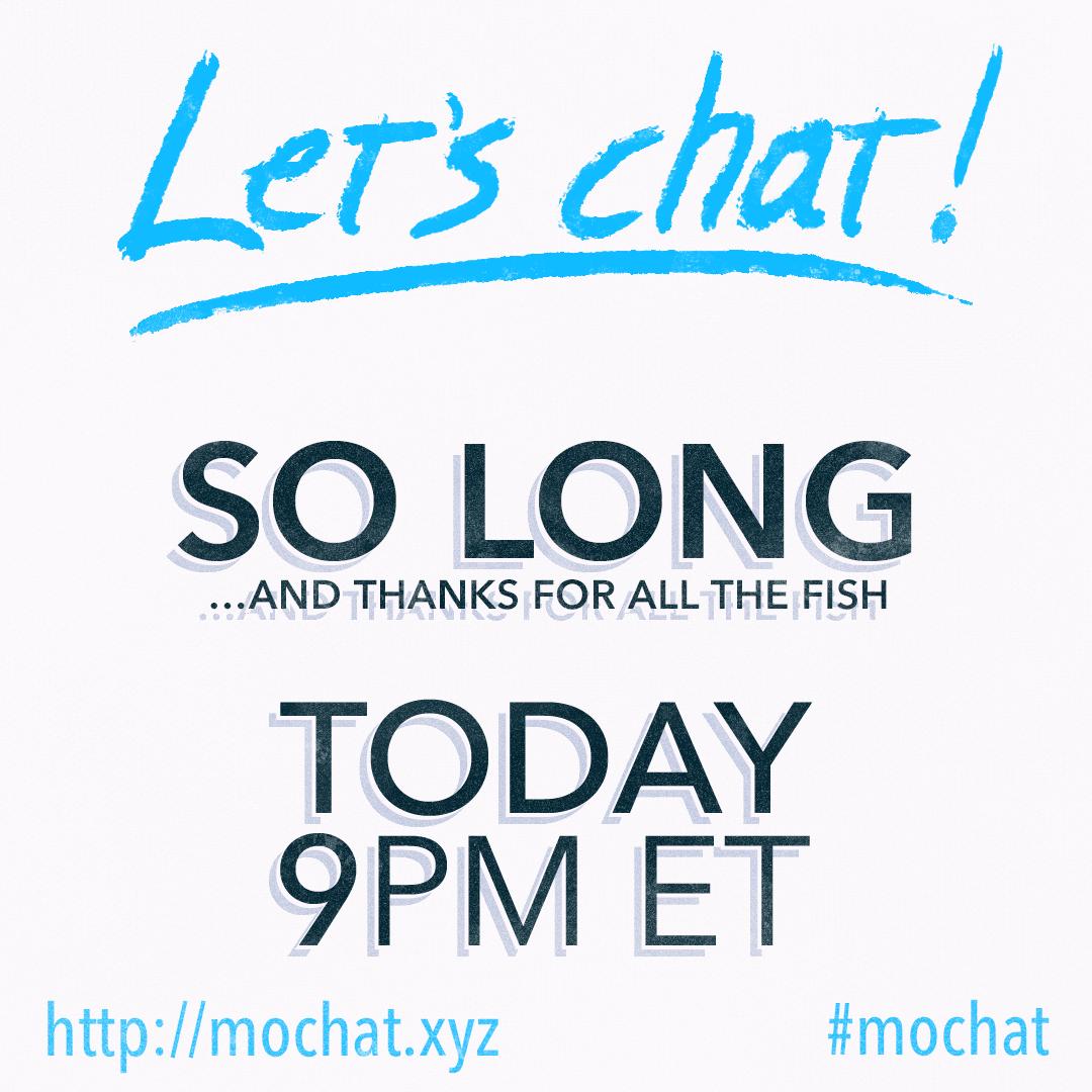 Tonight’s the night! It’s the final moderated #mochat! We’ll be going over a retrospective of sorts, covering some of the highlights over the last 7 years as well as your own stories, experiences, and questions. See you tonight at 9PM ET (GMT-4)! buff.ly/1UYHeay