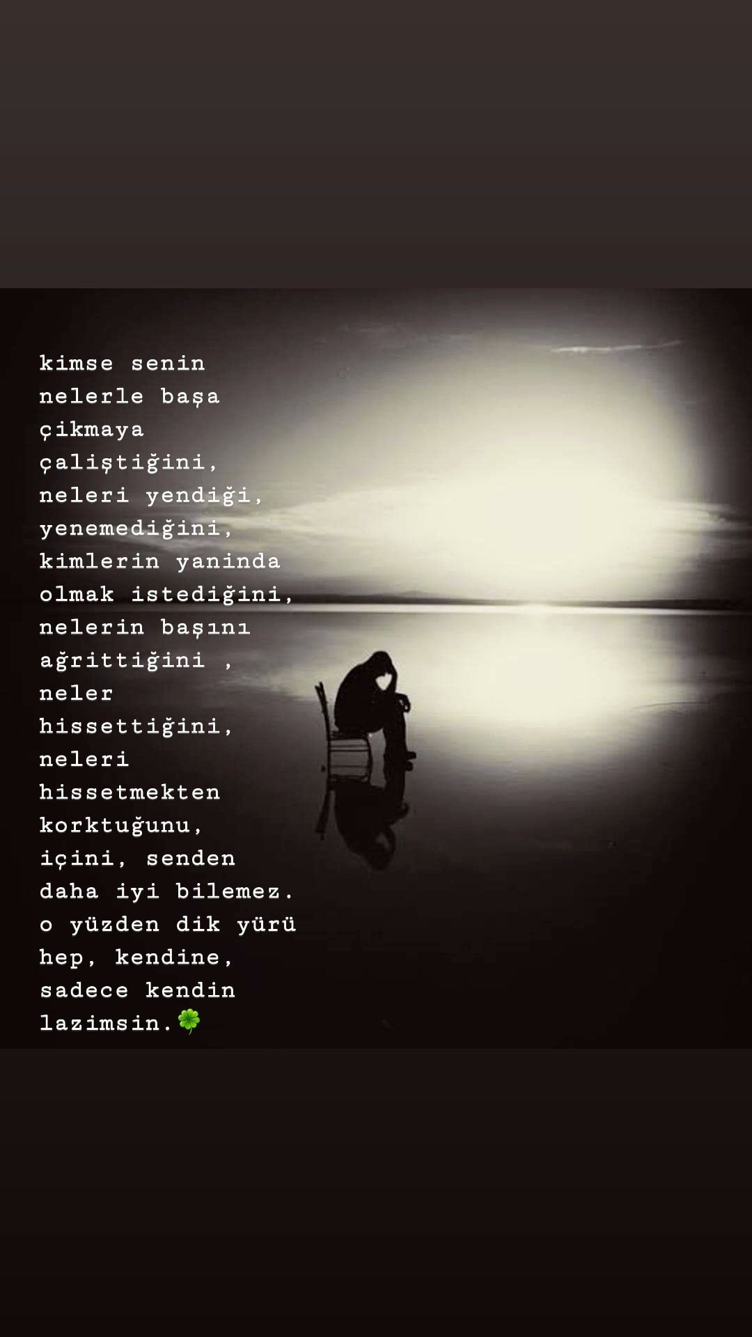 merve kahya on twitter kimse senin nelerle basa cikmaya calistigini neleri yendigi yenemedigini kimlerin yaninda olmak istedigini nelerin agrittigini basini neler hissettigini neleri hissetmekten korktugunu icini senden daha iyi bilemez o yuzden