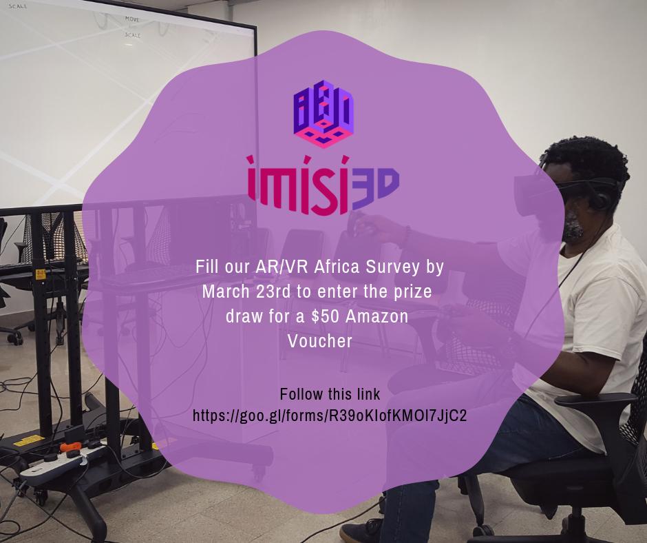 Imisi3d's tweet photo. Hey!
Fill our AR/VR Africa Survey by March 23rd to enter the prize draw for a $50 Amazon voucher.
Here is the link to the survey https://t.co/jcvnY6BnzY. https://t.co/nXNcSH2Ea3