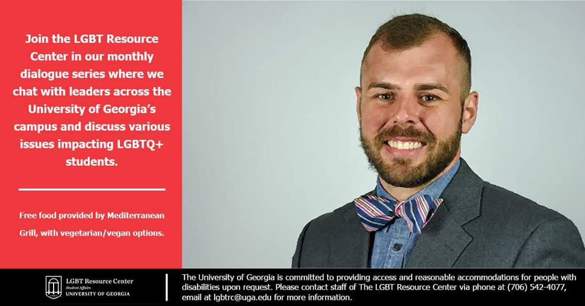Join us‼️TODAY‼️for our monthly dialogue series where we chat with leaders across the UGA’s campus &amp; discuss issues impacting LGBTQ+ students. Hosted in Memorial Hall Ballroom Conference Room 2pm-3pm! Today's speaker is Chad Mandala, current director of UGA's LGBT Resource Center