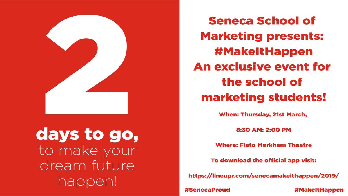 SenecaMakeIt's tweet photo. Make a career, make a network, make a future - #MakeItHappen!  The event is just 2 days away and we are really excited.
When:Thursday, 21st March, 2019, 8:30 AM - 2:00 PM
Where: Flato Markham Theatre
#SenecaProud https://t.co/R92kEtc0ix