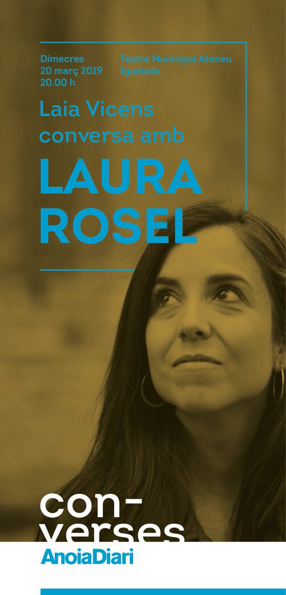 laculturaligual's tweet photo. Demà 20.00 h > Teatre de l'@AteneuIgualadi > Gratuït
#periodisme > CONVERSES ANOIA DIARI > Laia Vicens conversa amb Laura Rosel. Organitza: @anoiadiari
#ADCONVERSES https://t.co/uWj31rE0dE