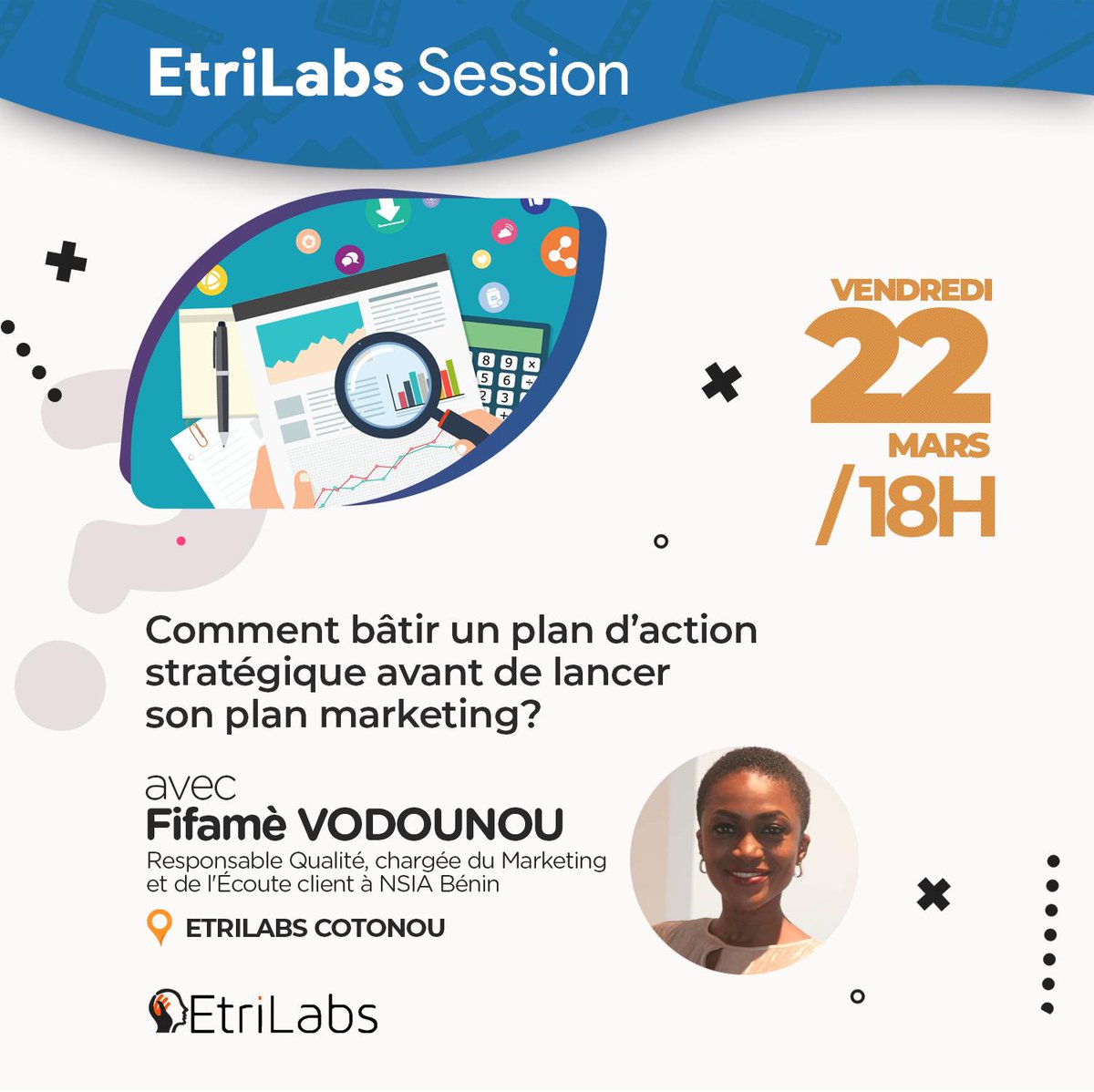 EtriLabsCotonou's tweet photo. Ce vendredi 22 mars 2019, @FifameVodounou sera à Etrilabs  pour nous parler de comment bâtir un plan d’action stratégique avant de lancer son plan marketing. Les inscriptions se font ici: https://t.co/WURcC0GtVj
#EtriLabsSession #Marketing #Entreprenariat https://t.co/wJZqMyap22