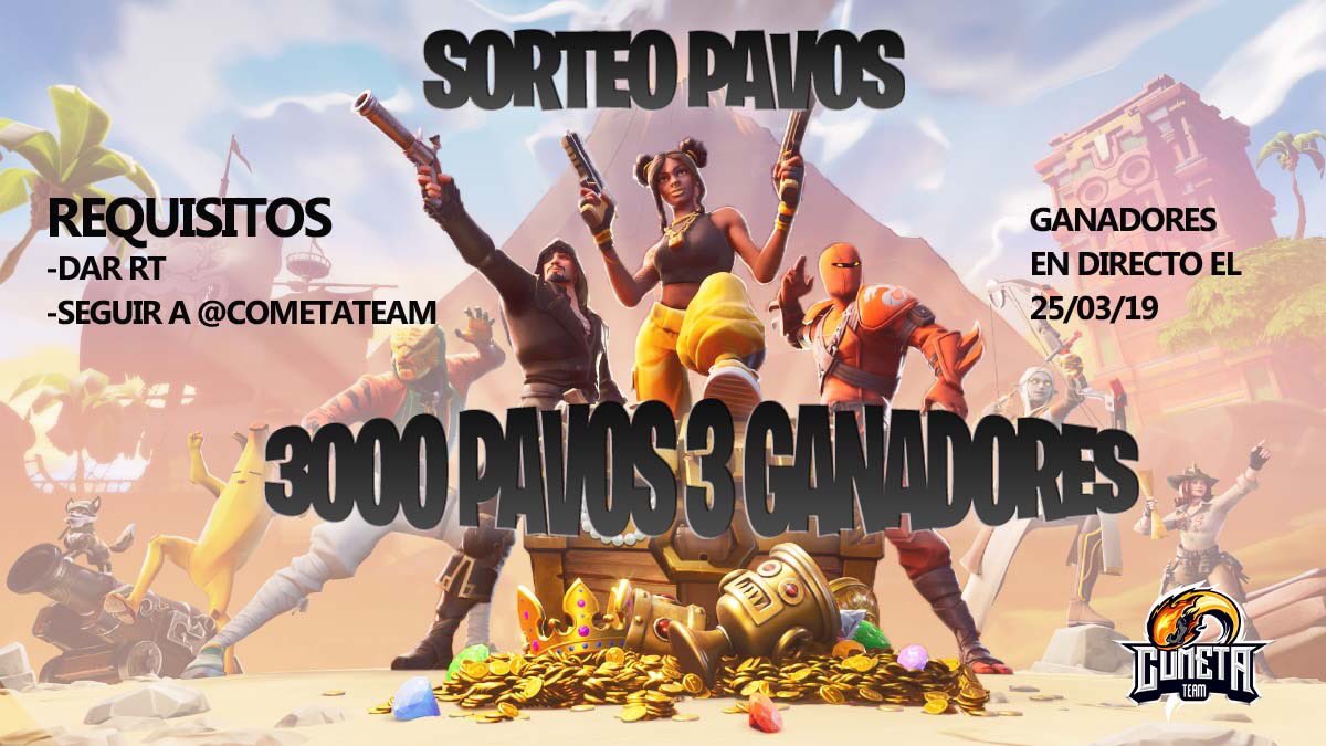 FortniteEsp_'s tweet photo. 🎁 ¡SORTEOOO #fortnite ! 🎁

💲¡¡3000 PAVOS!!
🙅¡¡3 GANADORES!!

¿Queréis llevaros pavos sin esfuerzo? 💵

REQUISITOS👇👇👇
✅ dar RT
✅ Seguir a @CometaTeam

 fin 25/03/19 https://t.co/vl68UvCQX7