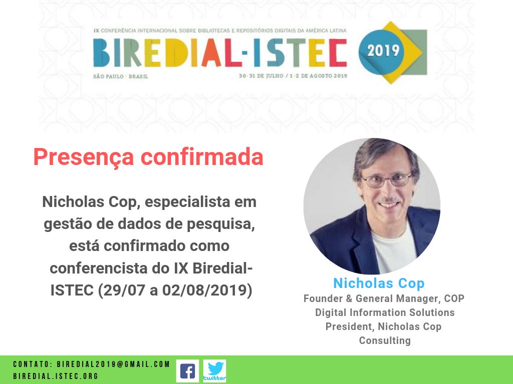 Biredial2's tweet photo. BIREDIAL - ISTEC 2019
Presença confirmada do especialista em gestão de dados de pesquisa, Nicolas Cop. A conferência será realizada de 29/07 a 02/08/2019. Não perca!

https://t.co/HUZD79rfLm https://t.co/A02aDMCGBF