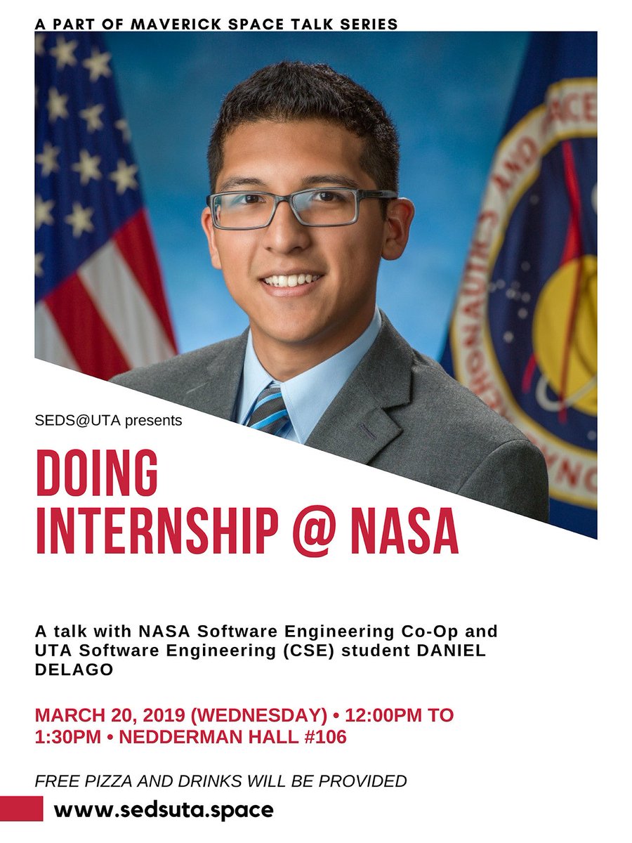 SEDSUTA's tweet photo. Spring 2019 Maverick Space Talk #2: Doing Internship @ NASA. Tomorrow @ Noon . Nedderman Hall #106. https://t.co/am6LUsphpR