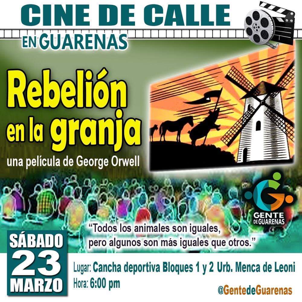 MueveteGuarenas's tweet photo. #GenteDeGuarenas invita a
Cine de Calle "Rebelión en la granja", en la cancha deportiva de los Bloques 1 y 2, Urbanización Doña Menca de Leoni, este sábado #23Mar 6:00 pm.
#Guarenas https://t.co/5Q4hhlKnOe