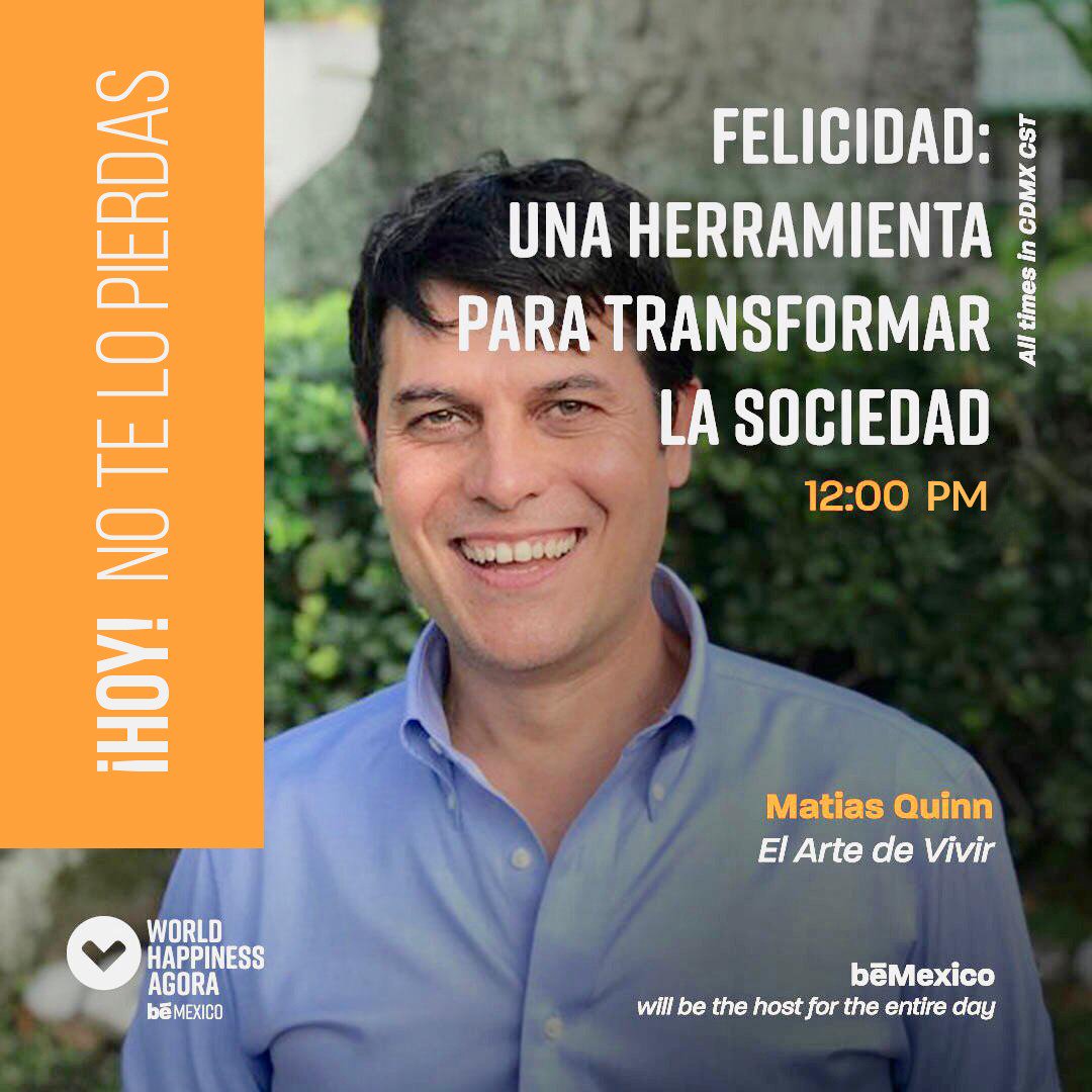 Mañana se celebra el Día Mundial de la Felicidad. Te invitamos al World Happiness Agora ✨, en donde <a href="/matiasquinn/">Matias Quinn</a> hablará sobre cómo la felicidad es una herramienta para transformar la sociedad. 🙏

Únete en línea y de manera gratuita a las 12:00 pm aquí: happinessagora.zoom.us/j/617355491