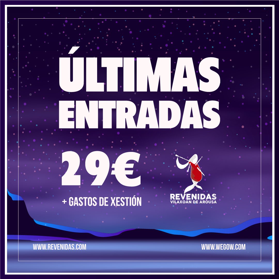 💥 ÚLTIMAS #ENTRADAS A 29€ + gastos de xestión 💥

Faite co teu abono, antes de que se esgote a oferta!

Á venda en:
👉🏻 ww.revenidas.com
👉🏻 ww.wegow.com
#Revenidas19 #Festival