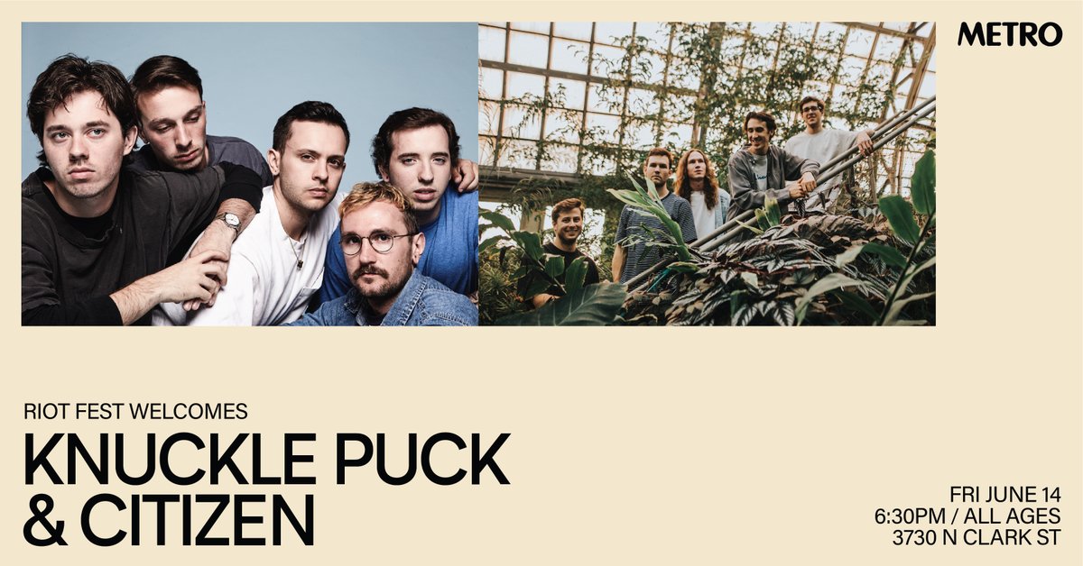 RiotFest's tweet photo. ON SALE NOW: @KnucklePuckIL &amp; @CitizenMi with @hunnytheband and @osoosoband on June 14 at @MetroChicago. https://t.co/1EY8ueCAEK https://t.co/LUswGlnaHZ