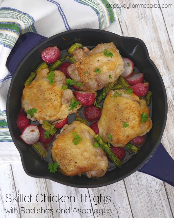 Skillet Chicken Thighs with Radishes and Asparagus - Step Away From The Carbs buff.ly/2ugMIVj #lowcarb #lowcarbrecipes #lowcarbspring #ketorecipes #chickenthighs #springmeals #skilletmeals #lowcarbfood #lowcarbdiet #ketofood