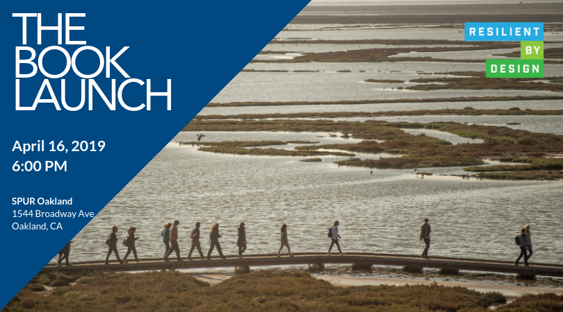 Its almost been one year since the final designs were unveiled. Join us at SPUR Oakland on April 16th to celebrate the launch of Resilient by Design | The Book Launch. - mailchi.mp/98446c6012c8/r…