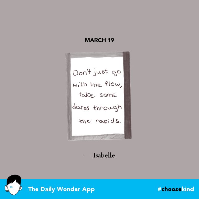 Shared from The Daily Wonder App`
#choosekind