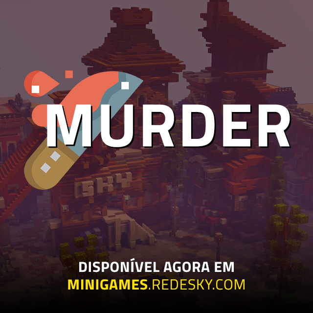 🌟 Agora, você pode jogar MURDER na Rede Sky! Este minigame acaba de ser adicionado à Zona de Testes e receberá melhorias e novidades de acordo com o feedback de vocês. Confira: skygo.me/murder

👉 Dê RT e ❤️ para concorrer a 3 VIPs Imperador!