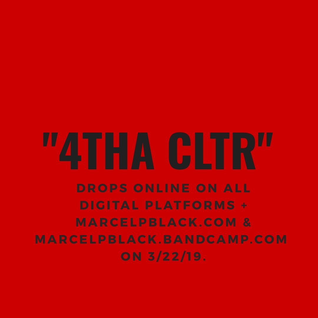 MarcelPBlack's tweet image. New EP produced by @m_slago, "4Tha CLTR" drops this Friday.

#4ThaCLTR