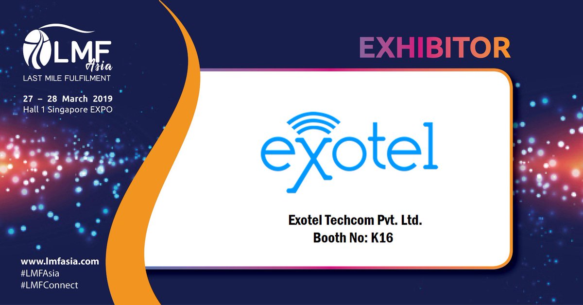 LMFAsia's tweet photo. We're proud to have Exotel Techcom Pvt Ltd who will be exhibiting at booth K16 from 27-28 March 2019 at Singapore EXPO Hall 1. 

Grab your passes now at https://t.co/PaVrVdlz34

#LMFAsia #LMFConnect #ecommerce #retail #omnichannel #lastmile https://t.co/QIvuI0tMq8