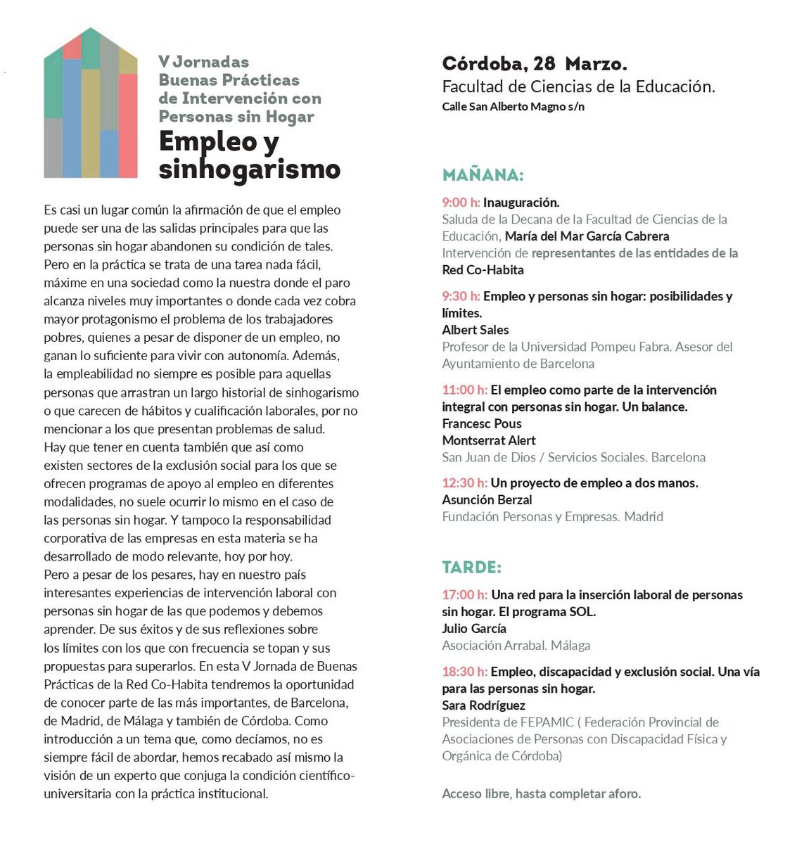 apsicologicauco's tweet photo. 🗣NUEVO EVENTO EN LA Facultad Ciencias de la Educación Univ. de Córdoba el 28 de marzo de 2019. 
V JORNADAS BUENAS PRÁCTICAS DE INTERVENCIÓN CON PERSONAS SIN HOGAR. 📣 https://t.co/SZkdLr0CBZ