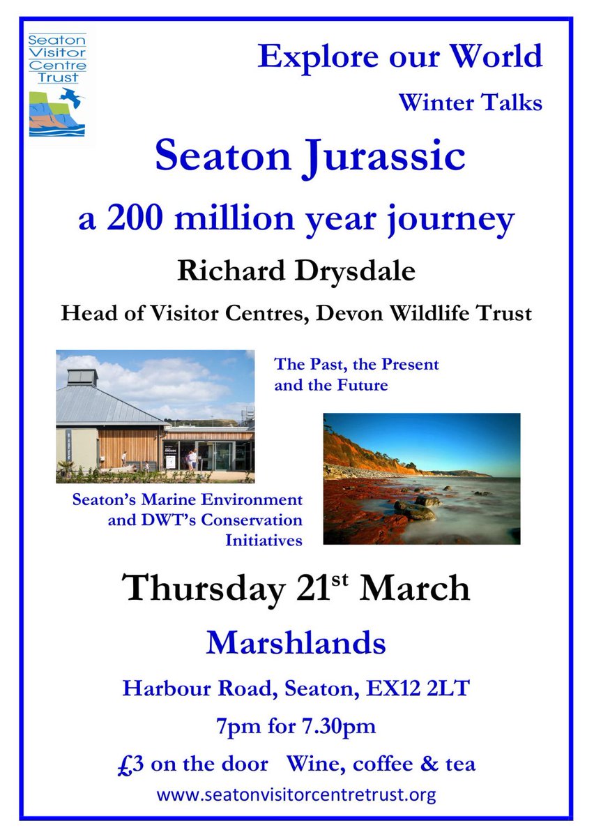 SeatonVct's tweet image. SVCT Winter Talks - Mark Drysdale, Head of Visitor Centres at Devon Wildlife Trust discussing the 200 million year journey of Seaton Jurassic &amp;amp; reveals the past, present &amp;amp; future of our coastline - Thursday 21st March 7.30pm Marshlands, Harbour Rd, Seaton £3 See poster for info