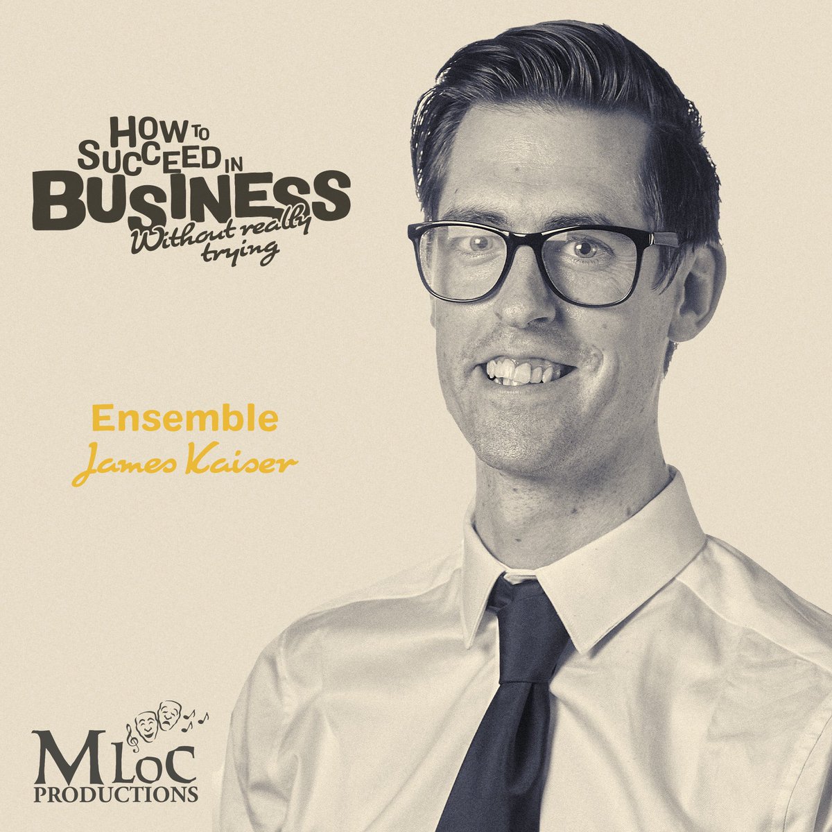 MLOCAU's tweet photo. Meet Our How To Succeed Cast! 😊
Next up, please meet James Kiaser! https://t.co/88bBcYA0JV