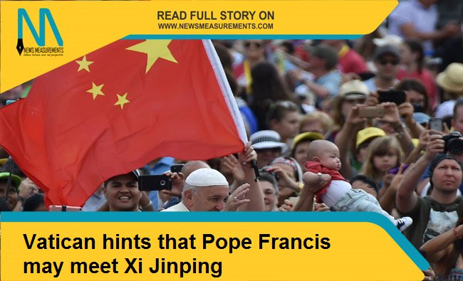 NewsMeasurement's tweet photo. Vatican hints that Pope Francis may meet Xi Jinping
For full News- https://t.co/rGlm0HMO2q

#francis #meet #xijinping #internationalnews #newsoftheday #breakingnews https://t.co/jWlcQXRUnX