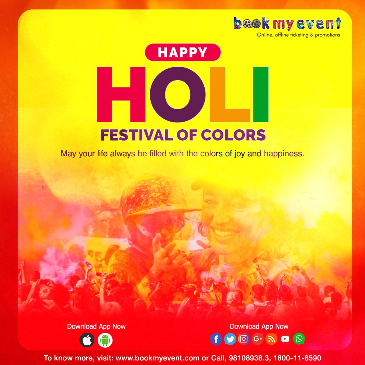BOOKMYEVENTCOM's tweet photo. May Your Life Always Be Filled With The Colors Of Joy And Happiness.
Happy Holi
https://t.co/iTPo4gNksV Link: https://t.co/c4JtkIkZJR
#Bookmyevent #online #Tickets #Holi #Holi2019 #Holifestival #HoliParty #colors
Mobile: 9810893803 or Toll Free No: 1800-11-8590 https://t.co/bafR3KoZLs