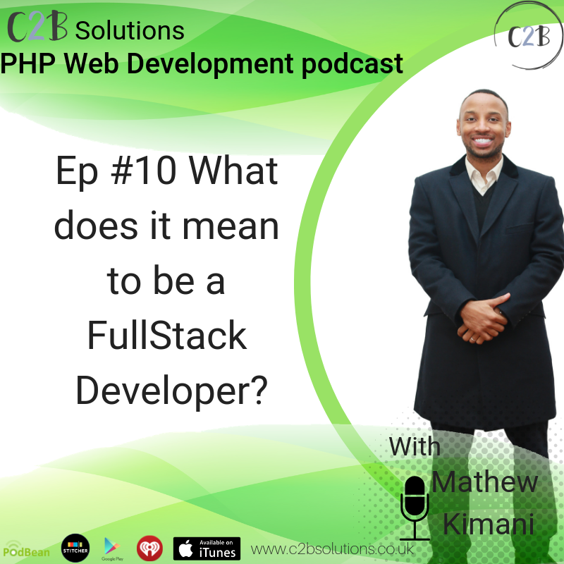 C2Bsolutionsuk's tweet photo. Check out Episode 10 of our PHP Podcast with @mattkimani This episode is about what it means to be a Full-Stack developer! #PHP #PHPpodcast #WebDeveloper #WebDeveloperPodcast #C2BPodcast #C2BPHPpodcast #PHPwebDevelopment https://t.co/5q7Gu7COKb