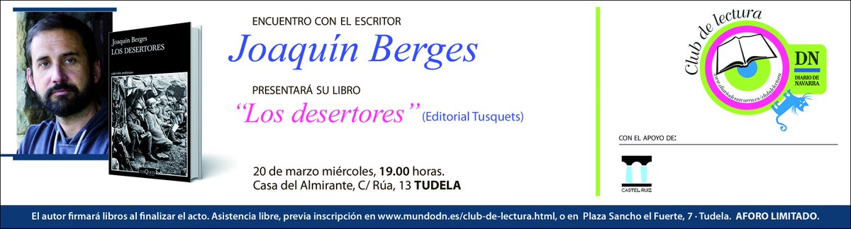 Hoy, a las 19:00 en la Casa del Almirante de Tudela <a href="/Joaqberg/">Joaquín Berges</a> presentará "Los desertores", su última novela. Invitaciones en <a href="/DiariodeNavarra/">Diario de Navarra</a> o La Casa del Almirante