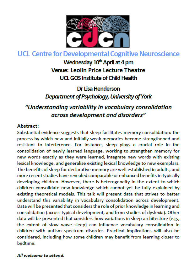 UCLCDCN's tweet photo. We are looking forward to welcoming Dr Lisa Henderson (University of York) on Wednesday 10 April to lecture on 'Understanding variability in vocabulary consolidation across development and disorders'. All welcome! https://t.co/I9EaF36c9H