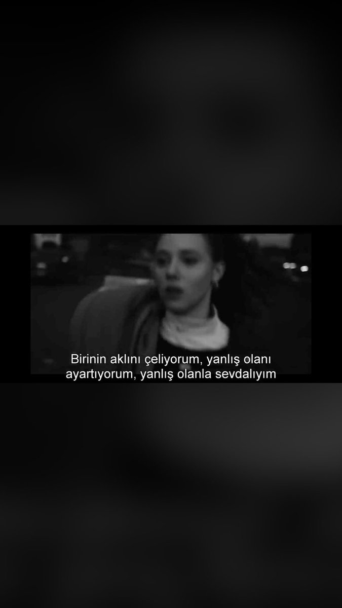 Birinin aklını çeliyorum yanlış olanı ayartıyorum, yanlış olana sevdalıyım