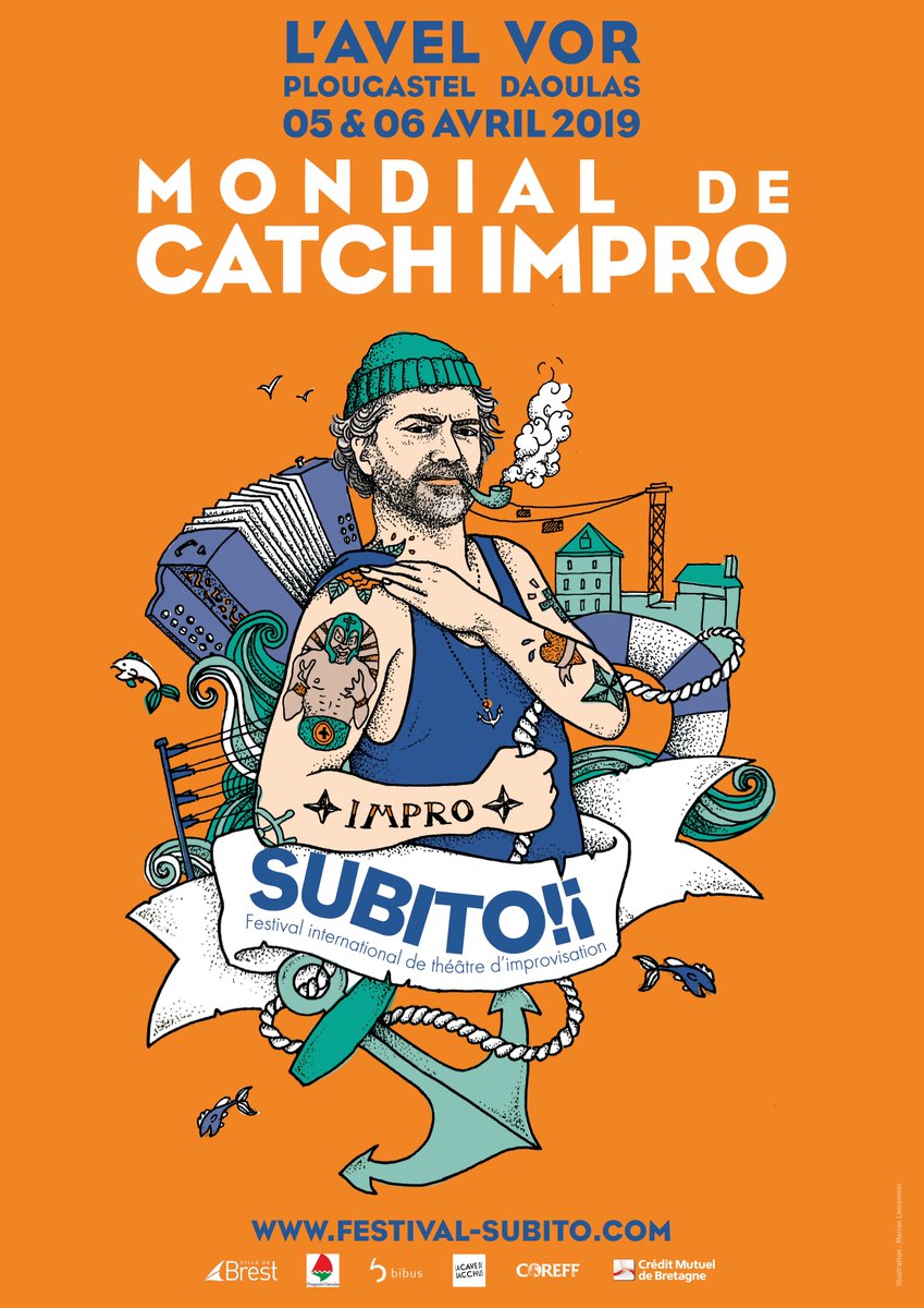 Le 11ème Festival d'impro SUBITO commence à Brest dans 2 semaines avec le MONDIAL de CATCH IMPRO le 5-6 avril à l'Espace Avel Vor de Plougastel. Pensez à réserver, c'était complet l'année dernière ...