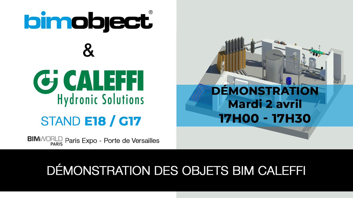BIMobjectFrance's tweet photo. Evénement @CaleffiHVAC  expose à @bim_world Paris sur le Hub #BIMobject (E18/G17) et co-animera avec @BIMobjectFrance une #démonstration :
➡️Comment intégrer les composants #Caleffi dans un projet #Revit ? 
➡️ RDV : 2 avril - 17h à 17h30
➡️ https://t.co/xvJYjVbdVU https://t.co/CvUs1rqxUY