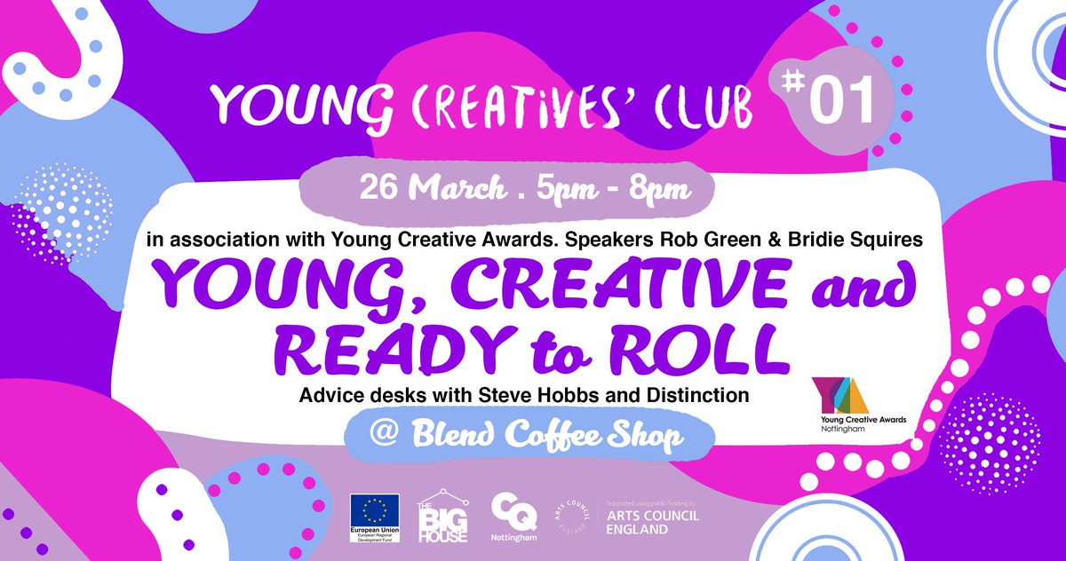 Our 1st Young Creatives' Club! We welcome @nottinghamyca, <a href="/RobGreenMusic/">ROB.GREEN</a> &amp; <a href="/brizzaling/">Bridie Squires</a>. Advice desks from <a href="/SteveHobbsUK/">Steve Hobbs</a> &amp; @DistinctionUK! A space for our younger creatives to connect. 26/3 5pm at <a href="/Blendnottingham/">Blend</a>. Book: bit.ly/YCC001  #TheBigHouse #ERDF #CQNG <a href="/CQNottm/">Creative Quarter Company Nottingham</a>
