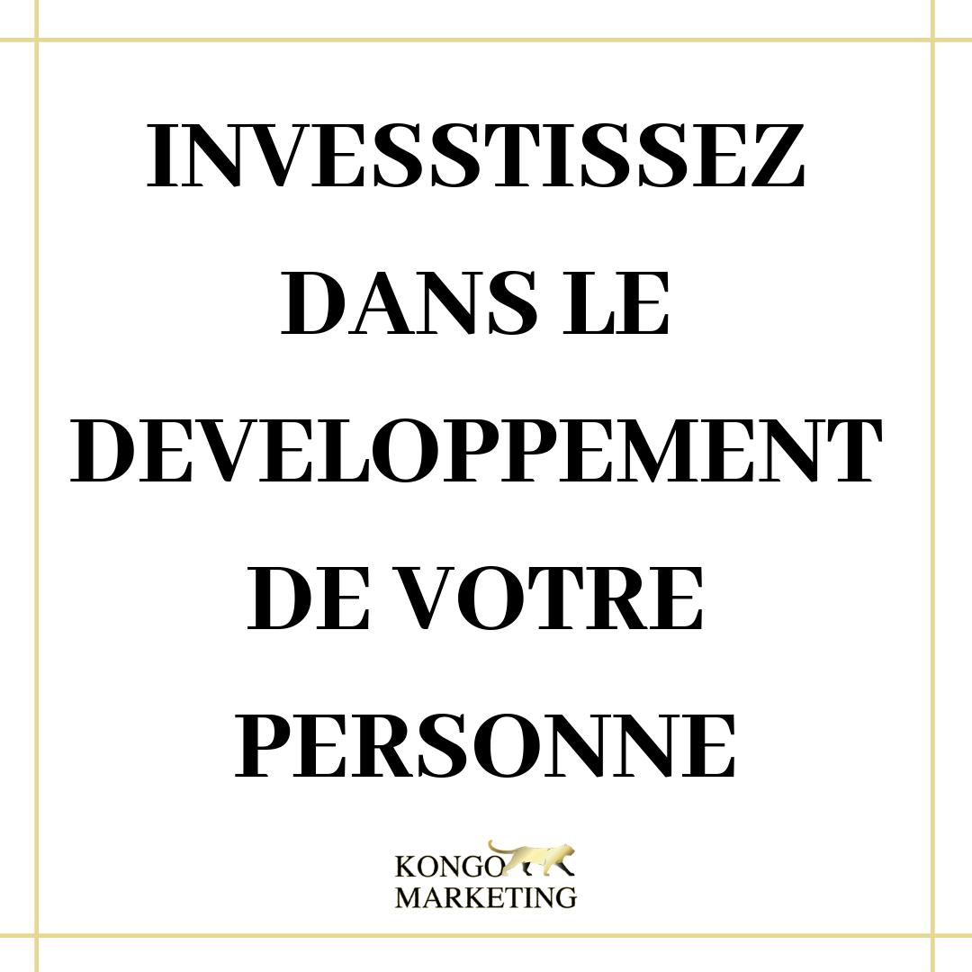 KongoMarketing's tweet photo. Vous êtes votre meilleur investissment! 
Veillez à votre santé: manger sainement, faites de l'exercice et dormez suffisament; 
Travaillez sur vos compétences;
Passez des bons moments avec ceux qui vous sont chers.
#RDCongo #KongoMarketing #Bien-être #Développementpersonnel https://t.co/ucddm8k7E2
